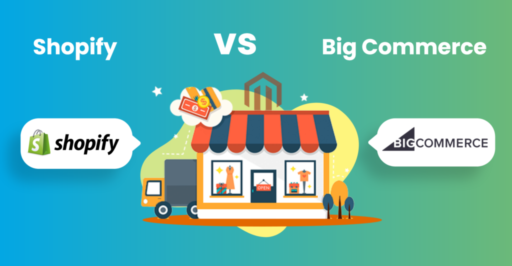 Shopify vs bigcommerce