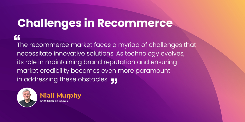 Challenges in the Recommerce Industry