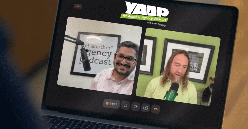 Episode 1 – Yet Another Agency Podcast with Asim Bawany & Darin Lynch of Irish Titan