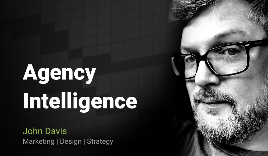 Close-up portrait of a man with glasses and a beard on a dark grid background with the text "Agency Intelligence – John Davis, Marketing | Design | Strategy.
