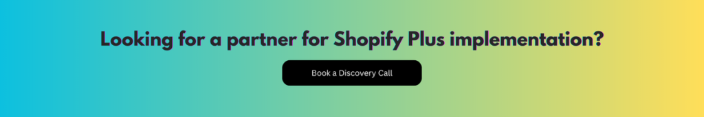 shopify plus implementation partner
